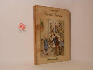 Piccoli uomini. Vita al "Nido" con i ragazzi di Jo - Louisa May Alcott - copertina