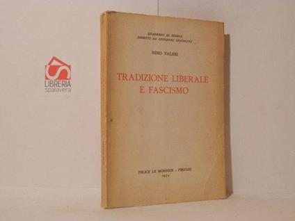 Tradizione liberale e fascismo - Nino Valeri - copertina