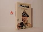 Rommel. L'ambiguità di un soldato