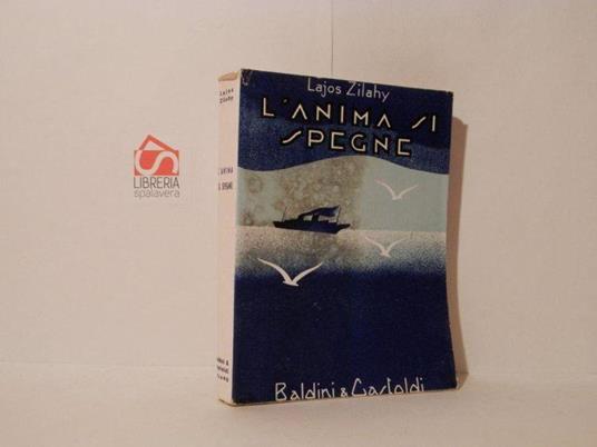 L' anima si spegne - Lajos Zilahy - copertina