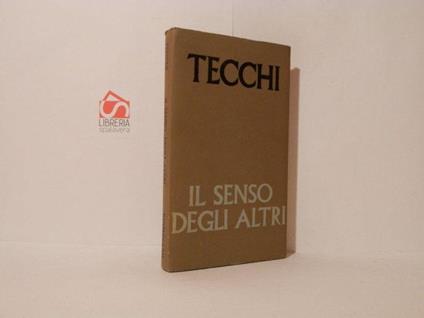 Il senso degli altri - Bonaventura Tecchi - copertina