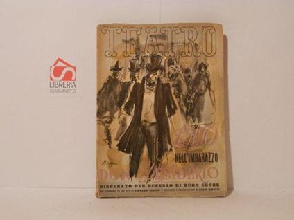 L' ajo nell'imbarazzo. Commedia in tre atti. Teatro. Edizioni il Dramma, volume 19 - Giovanni Giraud - copertina