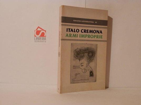 Armi improprie - Italo Cremona - copertina