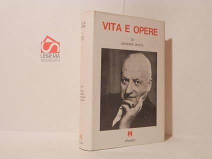 Vita e opere (1871-1940) - Giuseppe Motta - copertina