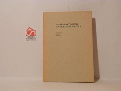 La filigrana oscura - Mario Barzaghini - copertina