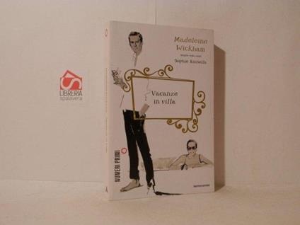 Vacanze in villa - Madeleine Wickham - copertina