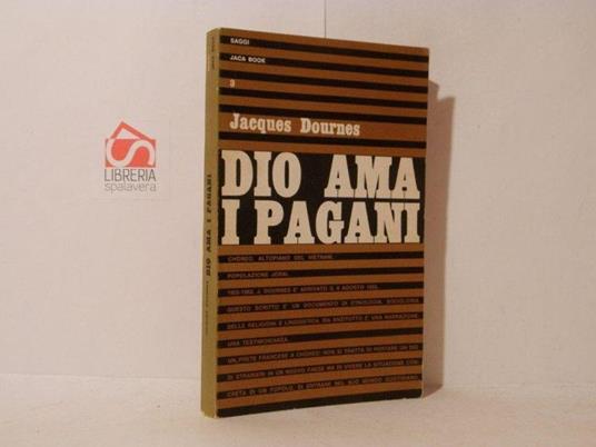 Dio ama i pagani - Jacques Dournes - copertina