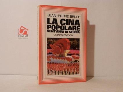 La Cina popolare vent'anni di storia - copertina