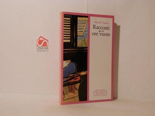 Racconti per le ore vuote - Mimmi Cassola - copertina