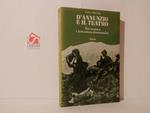 D'Annunzio e il teatro. Tra cronaca e letteratura drammatica