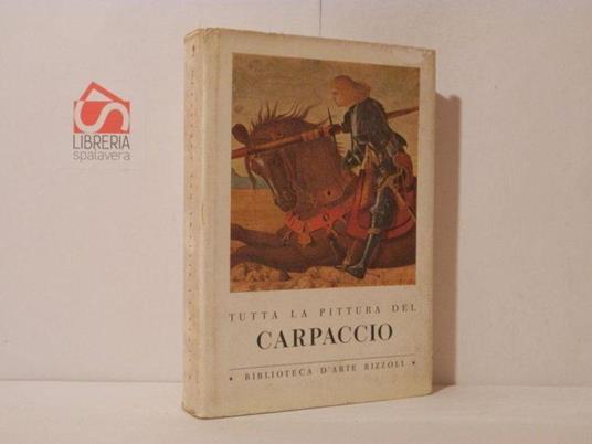 Tutta la pittura del Carpaccio - Guido Perocco - copertina