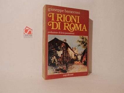 I rioni di Roma - Giuseppe Baracconi - copertina