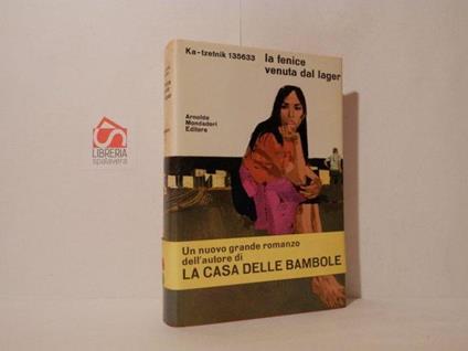 La fenice venuta dal lager - Ka-Tzetnik 135633 - copertina