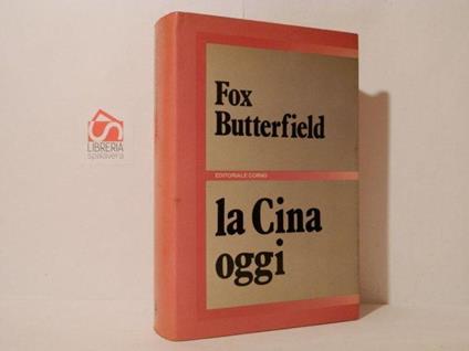 La Cina oggi - Fox Butterfield - copertina