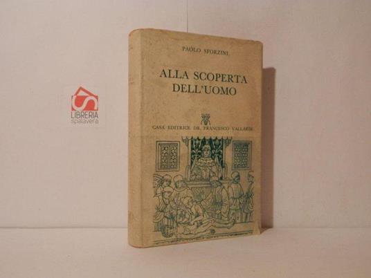 Alla scoperta dell'uomo - Paolo Sforzini - copertina