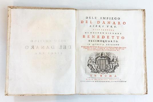 Dell'impiego del danaro libri tre. Alla santità di nostro signore Benedetto XIV - Scipione Maffei - 3