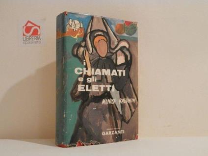 I chiamati e gli eletti - Monica Baldwin - copertina