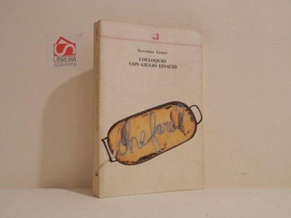Colloquio con Giulio Einaudi - Severino Cesari - copertina