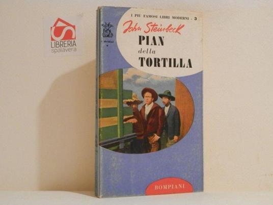 Pian della tortilla : romanzo - John Steinbeck - copertina