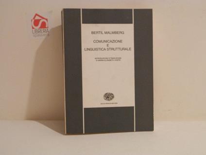 Comunicazione e linguistica strutturale - Bertil Malmberg - copertina
