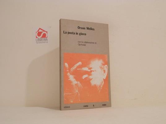 La posta in gioco - Orson Welles - copertina