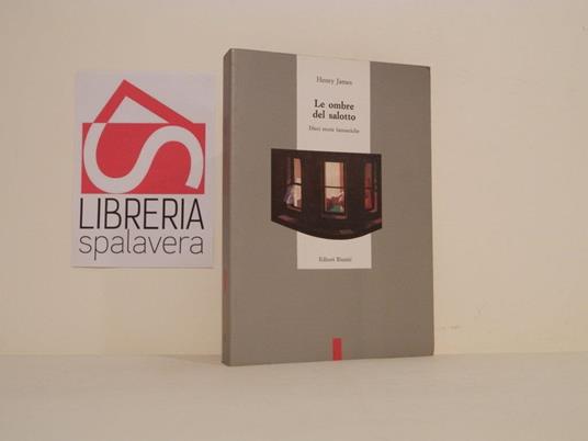 Le ombre del salotto : dieci storie fantastiche - Henry James - copertina