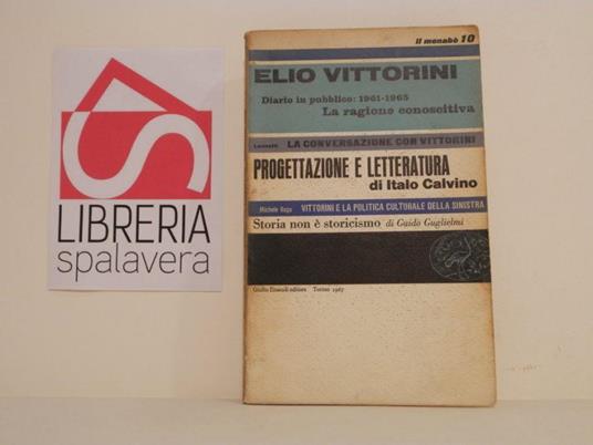 Il Menabò di letteratura fondato da Elio Vittorini, a cura di Italo Calvino. N. 10, 1967 - Elio Vittorini - copertina