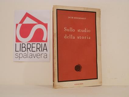 Sullo studio della storia - Jacob Burckhardt - copertina