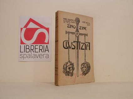 Giustizia : storia d'una idea - Zino Zini - copertina