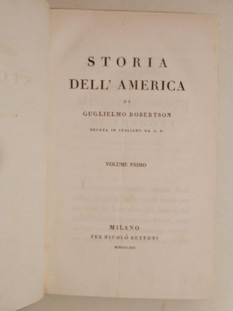 Storia dell'America di Guglielmo Robertson recata in italiano da A.P