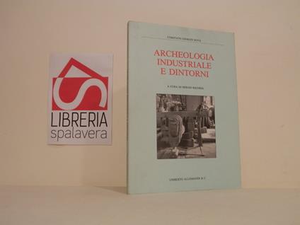 Archeologia industriale e dintorni - Sergio Ricossa - copertina