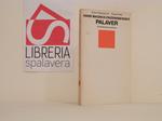 Palaver. Considerazioni politiche
