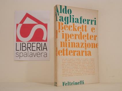 Beckett e l'iperdeterminazione letteraria - Aldo Tagliaferri - copertina