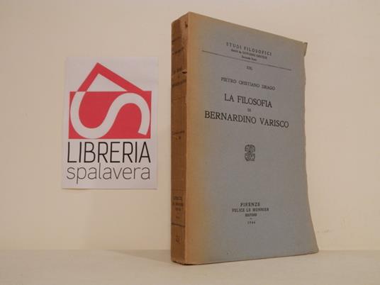 La filosofia di Bernardino Varisco - Pietro Cristiano Drago - copertina