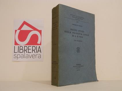 Nuovi studi sulla filosofia civile di G. B. Vico con documenti - Benvenuto Donati - copertina