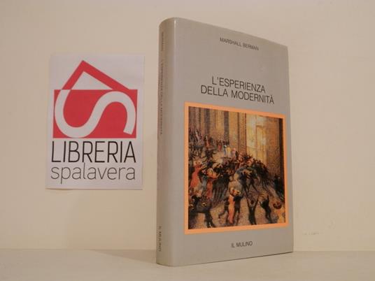 L' esperienza della modernità - Marshall Berman - copertina