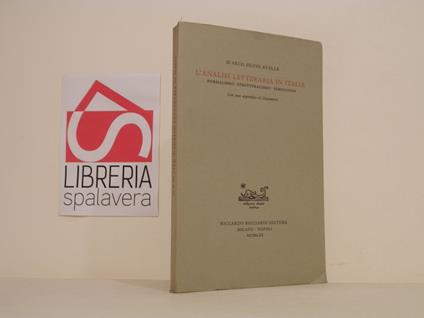 L' analisi letteraria in Italia : formalismo, strutturalismo, semiologia : con una appendice di documenti - D'Arco Silvio Avalle - copertina