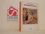 Un viaggio in Italia : 1981-1983
