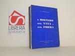 Il mistero della vita e della forma