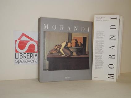 Giorgio Morandi 1890-1990. Mostra del Centenario - Giorgio Morandi - copertina