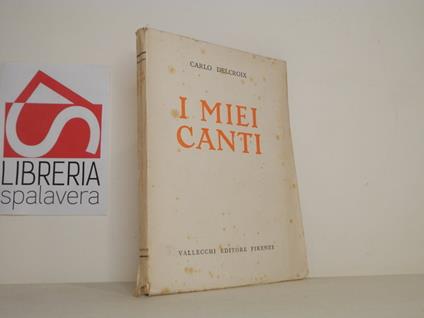 I miei canti - Carlo Delcroix - copertina