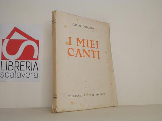 I miei canti - Carlo Delcroix - copertina