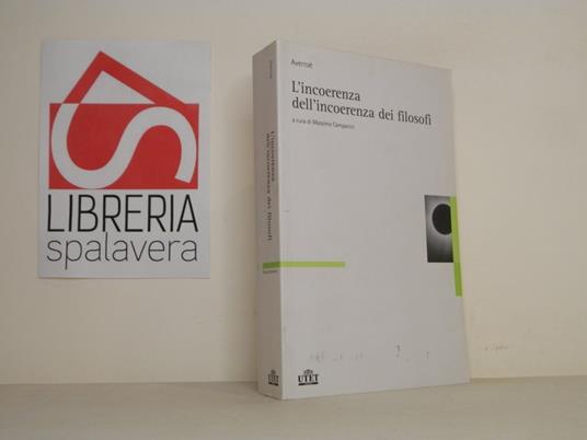 L' incoerenza dell'incoerenza dei filosofi - Averroè - copertina