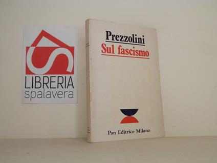 Sul fascismo - Giuseppe Prezzolini - copertina