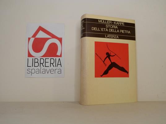Storia dell'età della pietra - Hermann Muller-Karpe - copertina