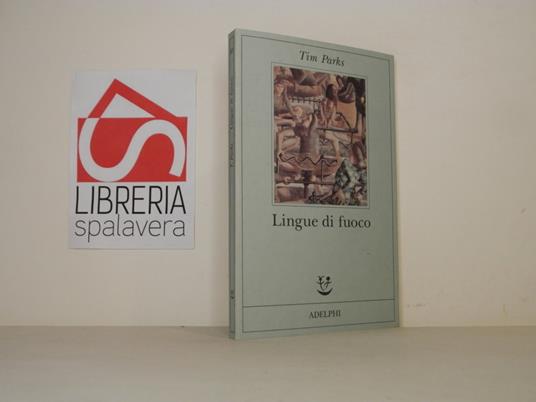 Lingue di fuoco - Tim Parks - copertina