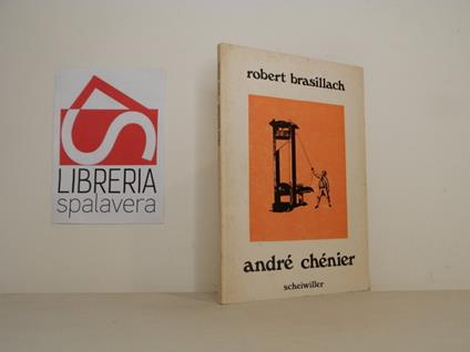 André Chénier - Robert Brasillach - copertina