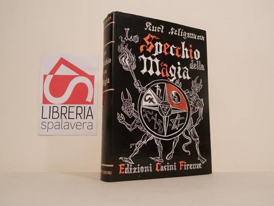 Lo specchio della magia - Kurt Seligmann - copertina