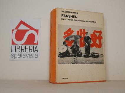 Fanshen. Un villaggio cinese nella rivoluzione - William Hinton - copertina