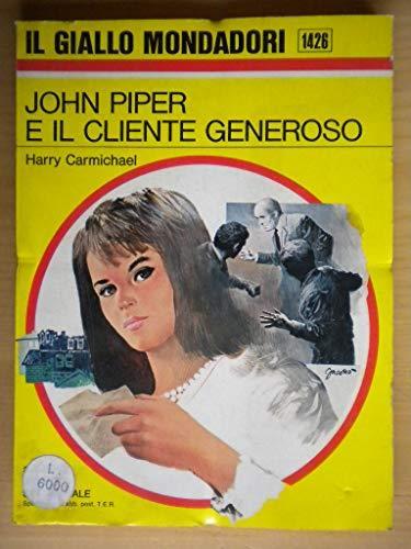 John piper e il cliente generoso - Harry Carmichael - copertina